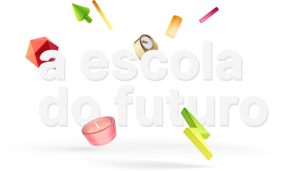A escola do futuro.